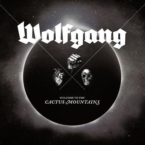 Wolfgang Welcome to the Cactus Mountains (LP)